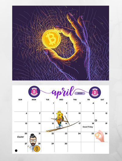 Bitcoin is king Wall calendar 2025